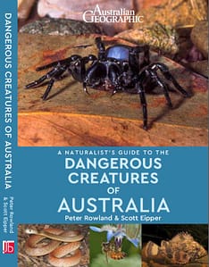 NG Dangerous A Naturalist's Guide to the Dangerous Creatures of Australia front cover
